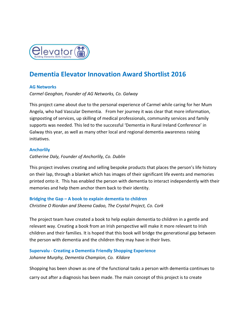 Dementia Elevator Innovation Award Shortlist 2016