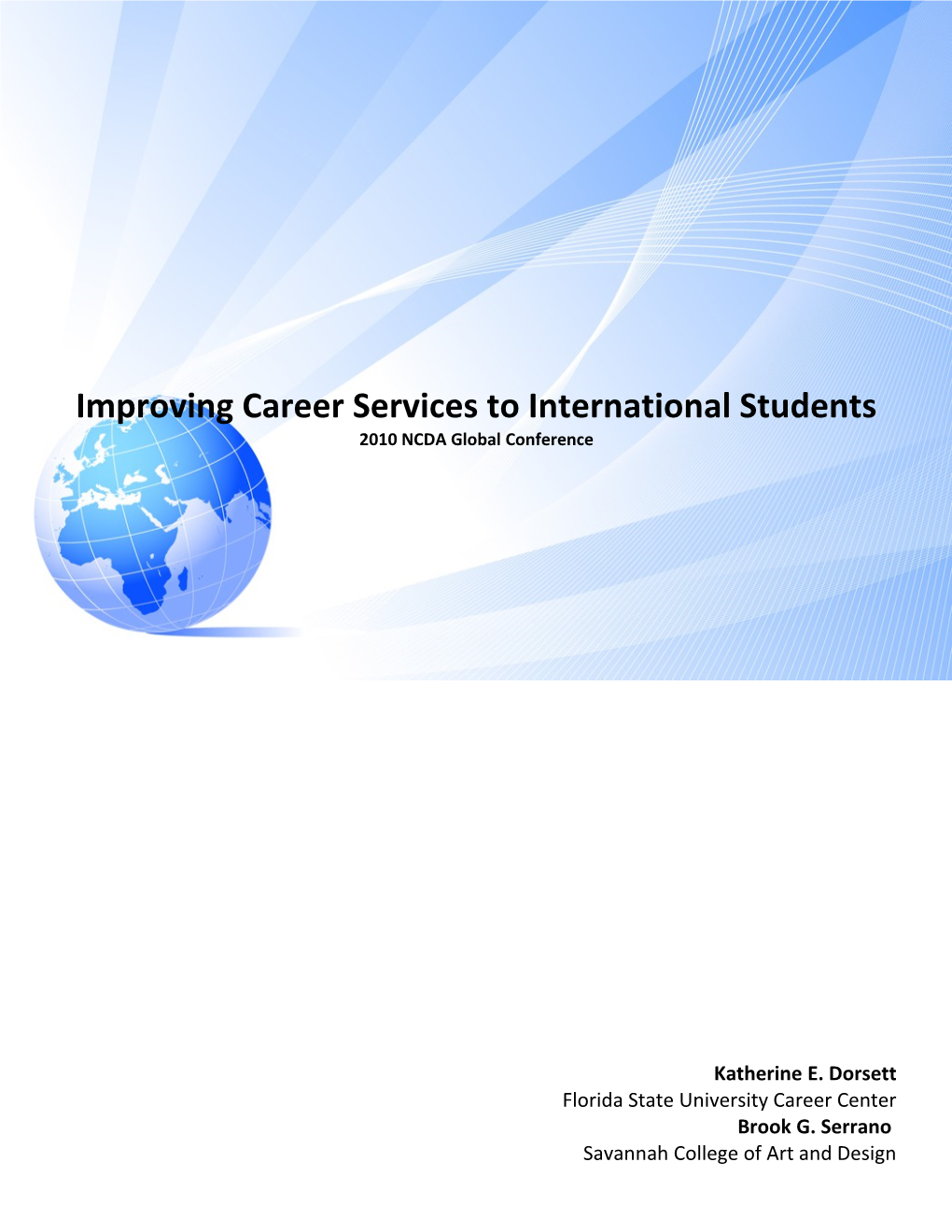 Improving Career Services to International Students 2010 NCDA Global Conference