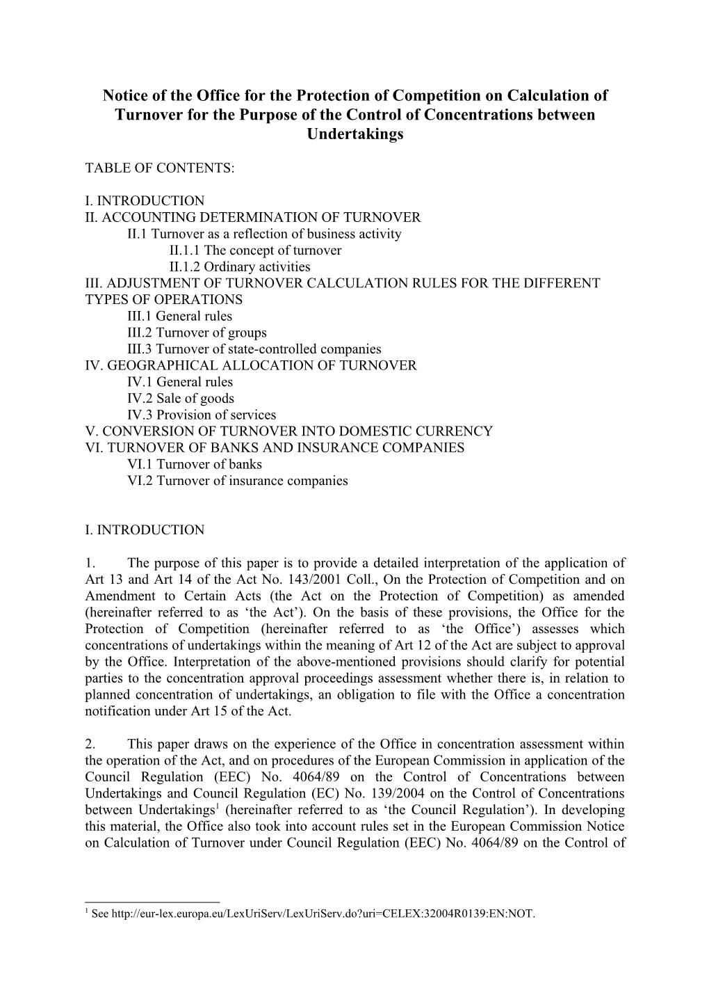 Notice of the Office for the Protection of Competition on Calculation of the Turnover For