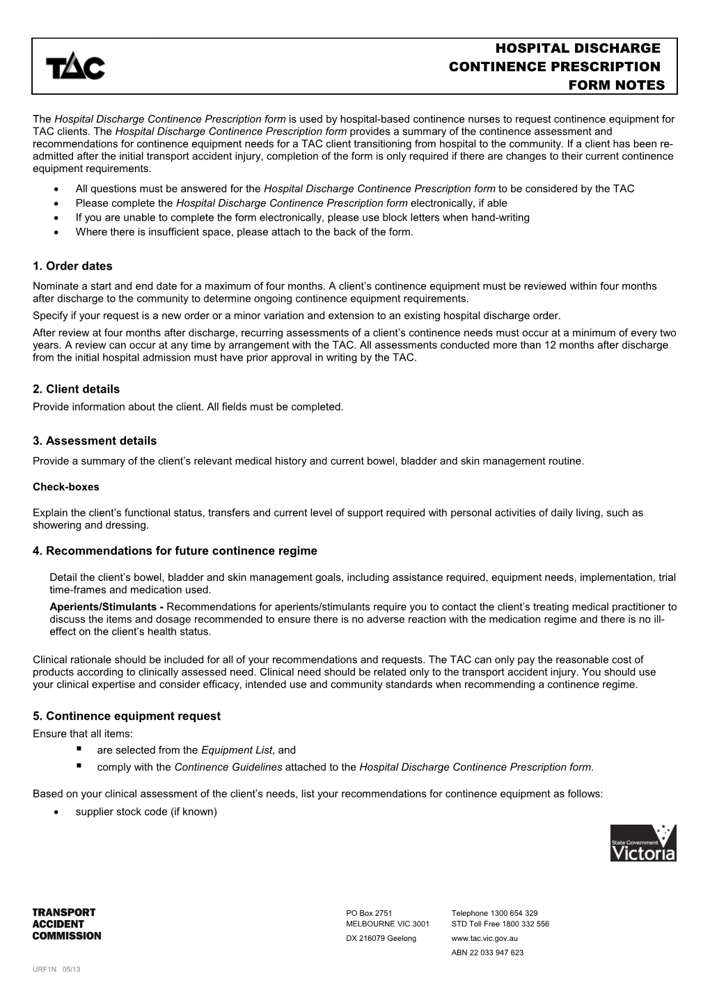 The Hospital Discharge Continence Prescription Form Is Used by Hospital-Based Continence