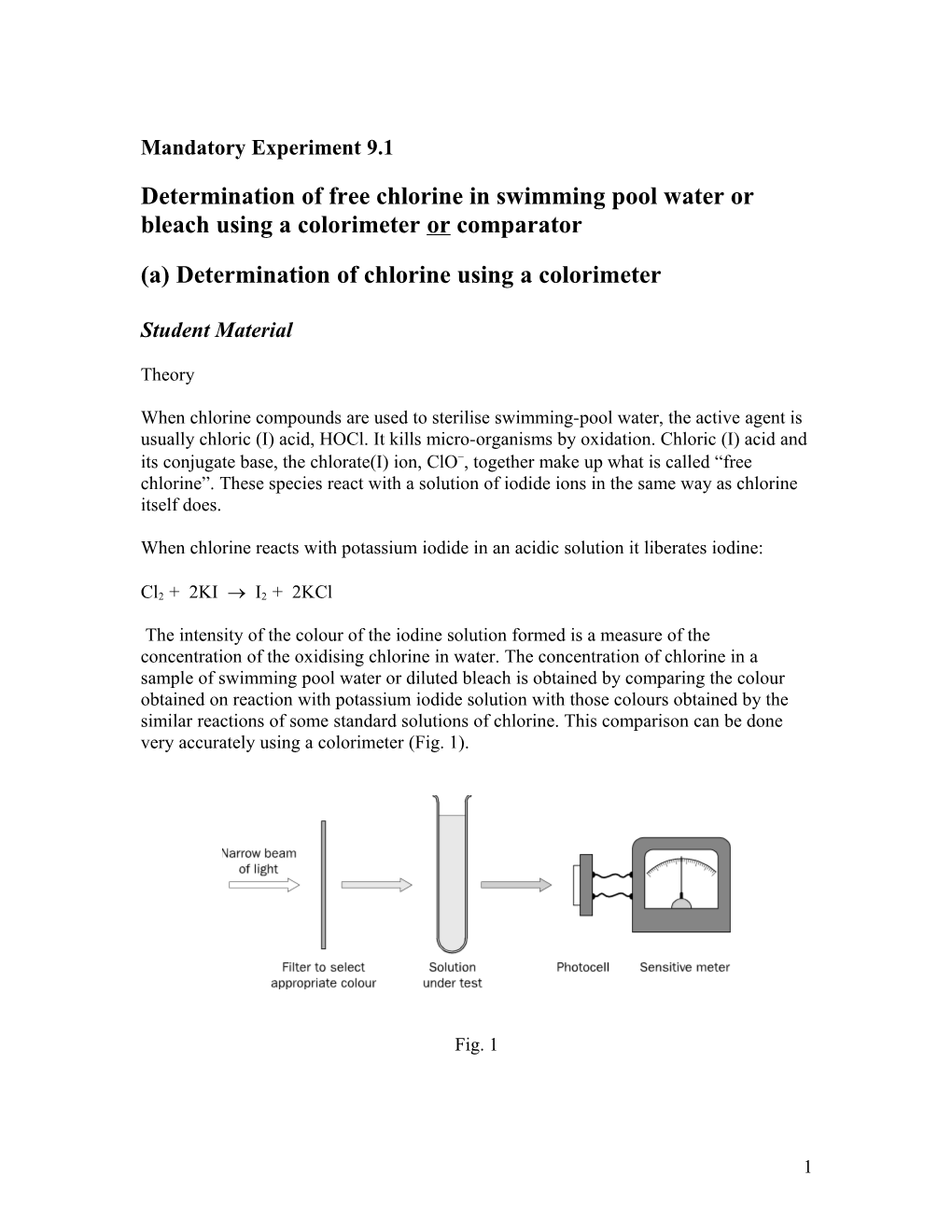Determination of Free Chlorine in Swimming Pool Water Or Bleach Using a Colorimeter Or