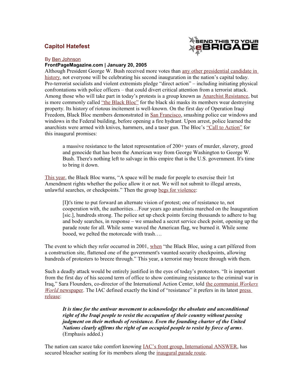 By Ben Johnson Frontpagemagazine.Com January 20, 2005