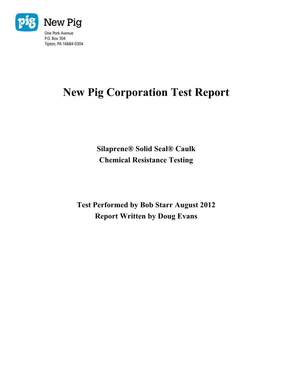 New Pig Corporation Test Report