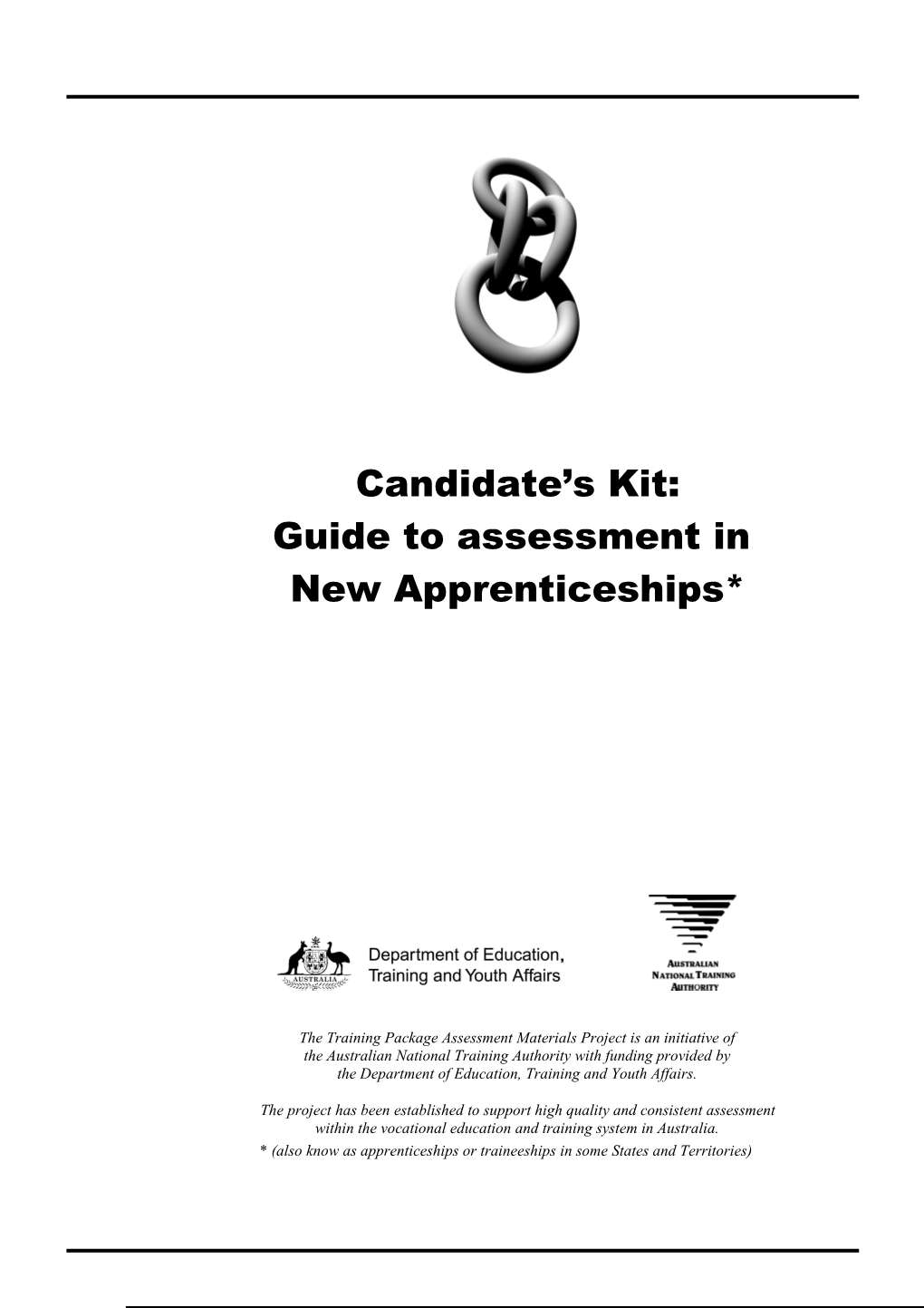 Candidate S Kit: Guide to Assessment in New Apprenticeships