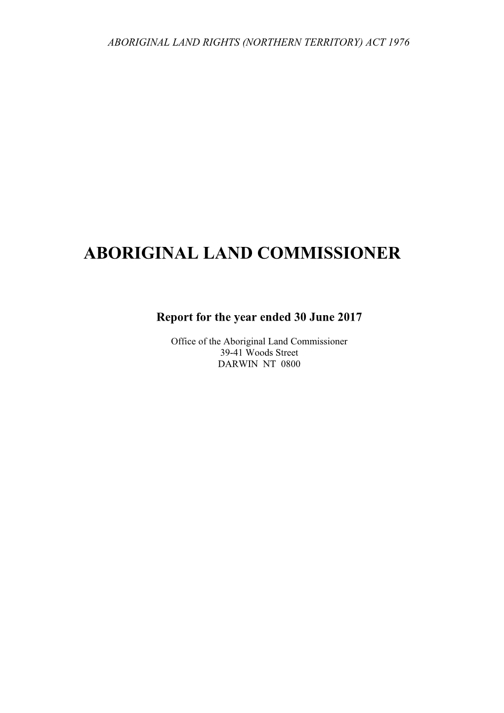 Aboriginal Land Commissioner Annual Report 2017
