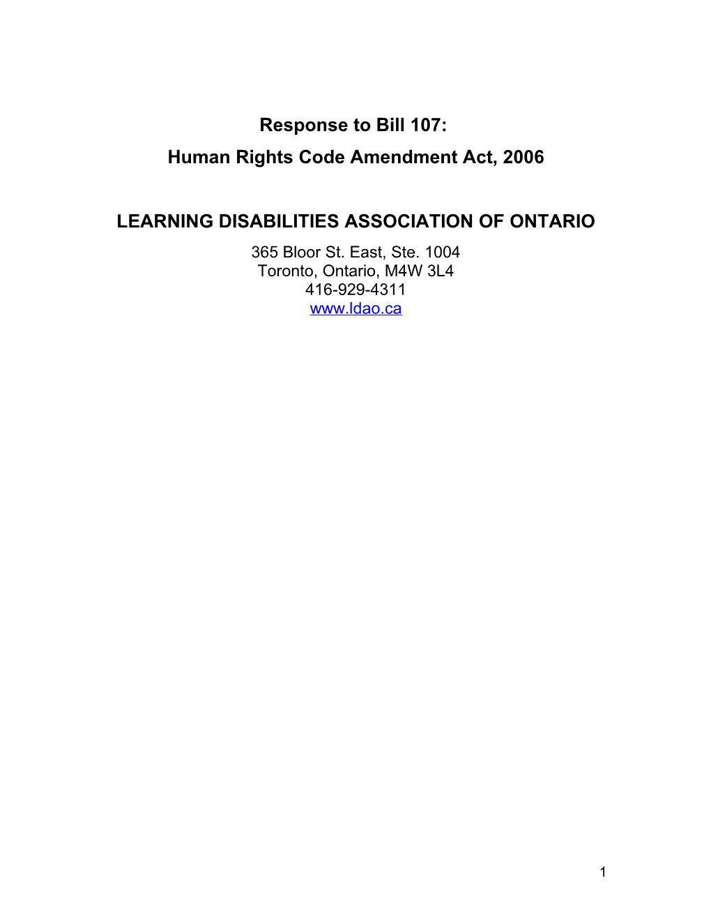 The Learning Disabilities Association of Ontario Welcomes the Opportunity to Comment On
