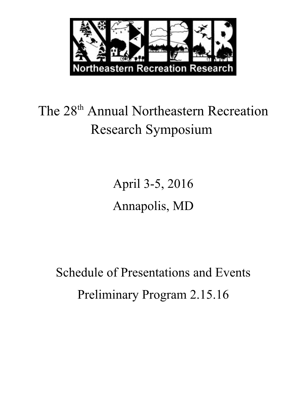 The 28Th Annual Northeastern Recreation Research Symposium