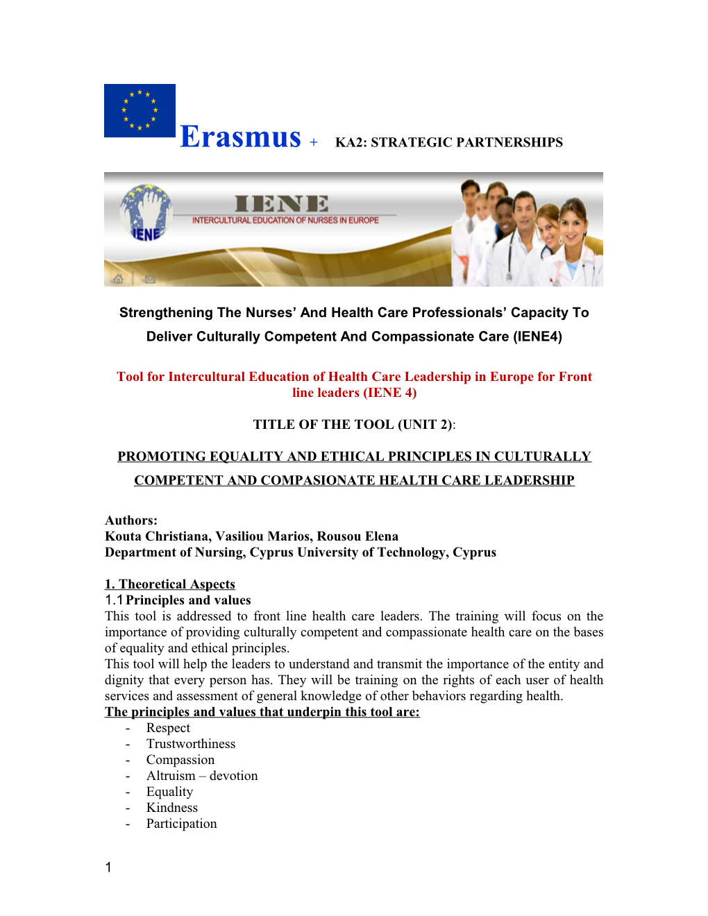 Toolforinterculturaleducation of Health Care Leadershipineuropeforfrontlineleaders(IENE 4)