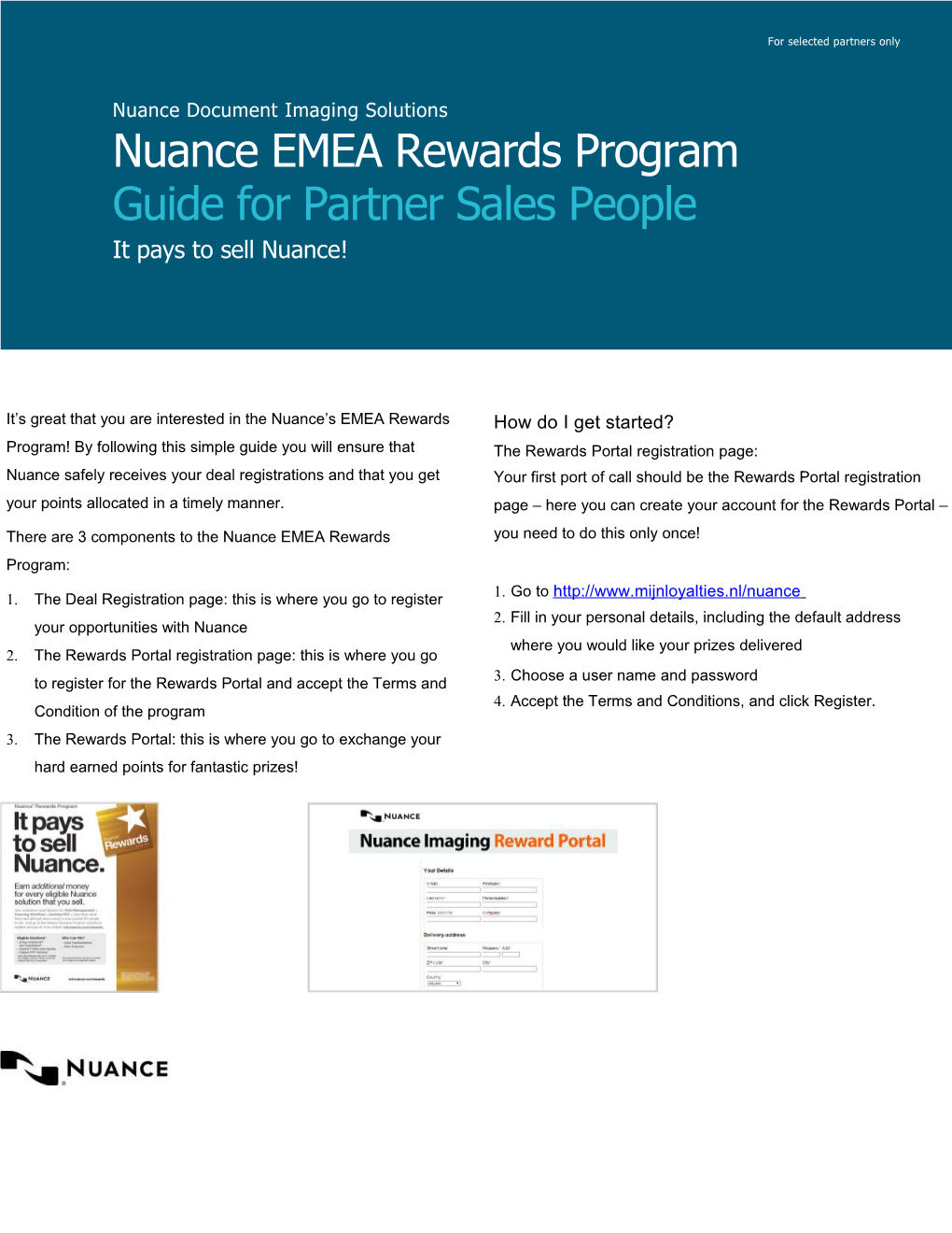 There Are 3 Components to the Nuance EMEA Rewards Program