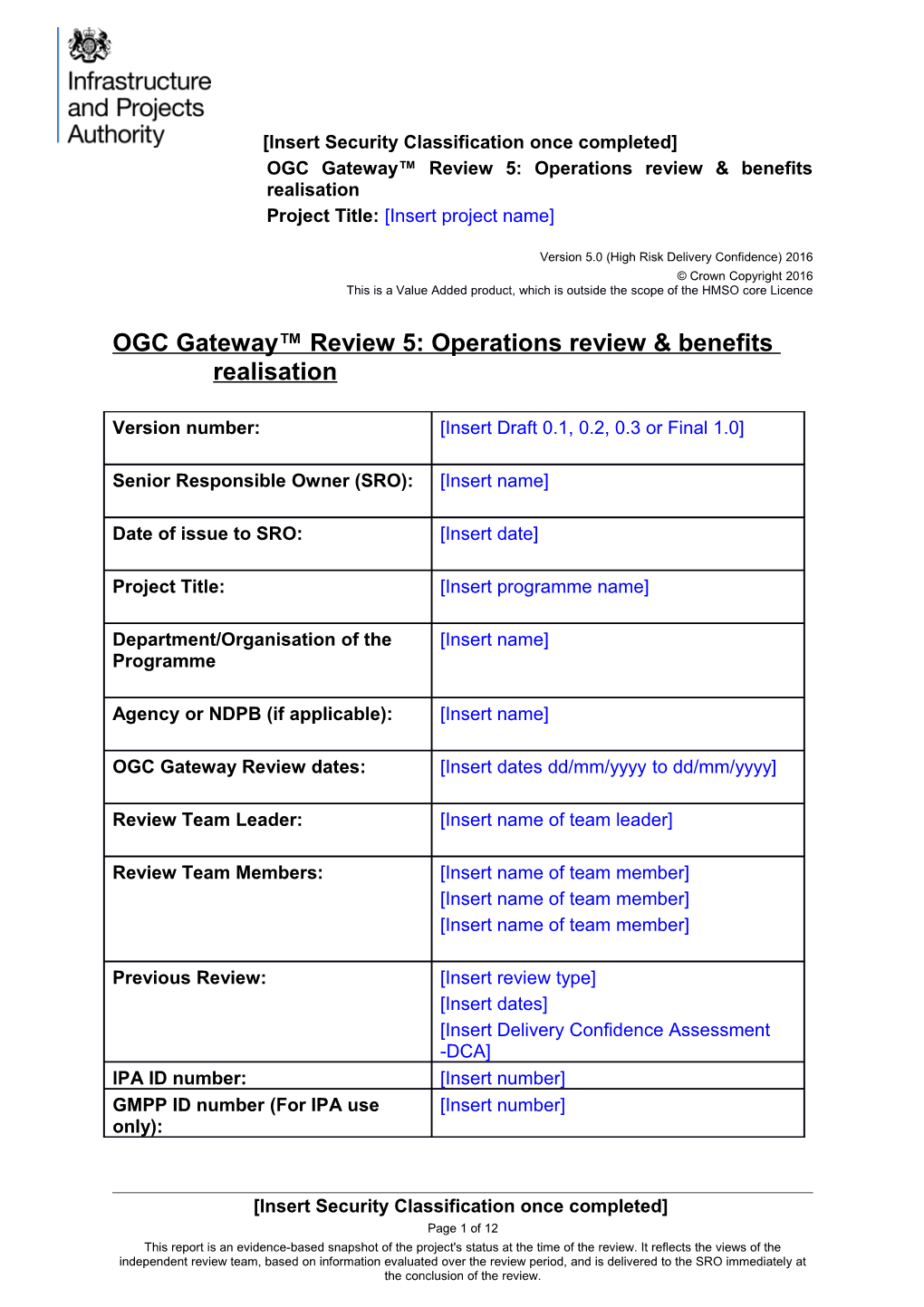 OGC Gateway Review 5: Operations Review & Benefits Realisation