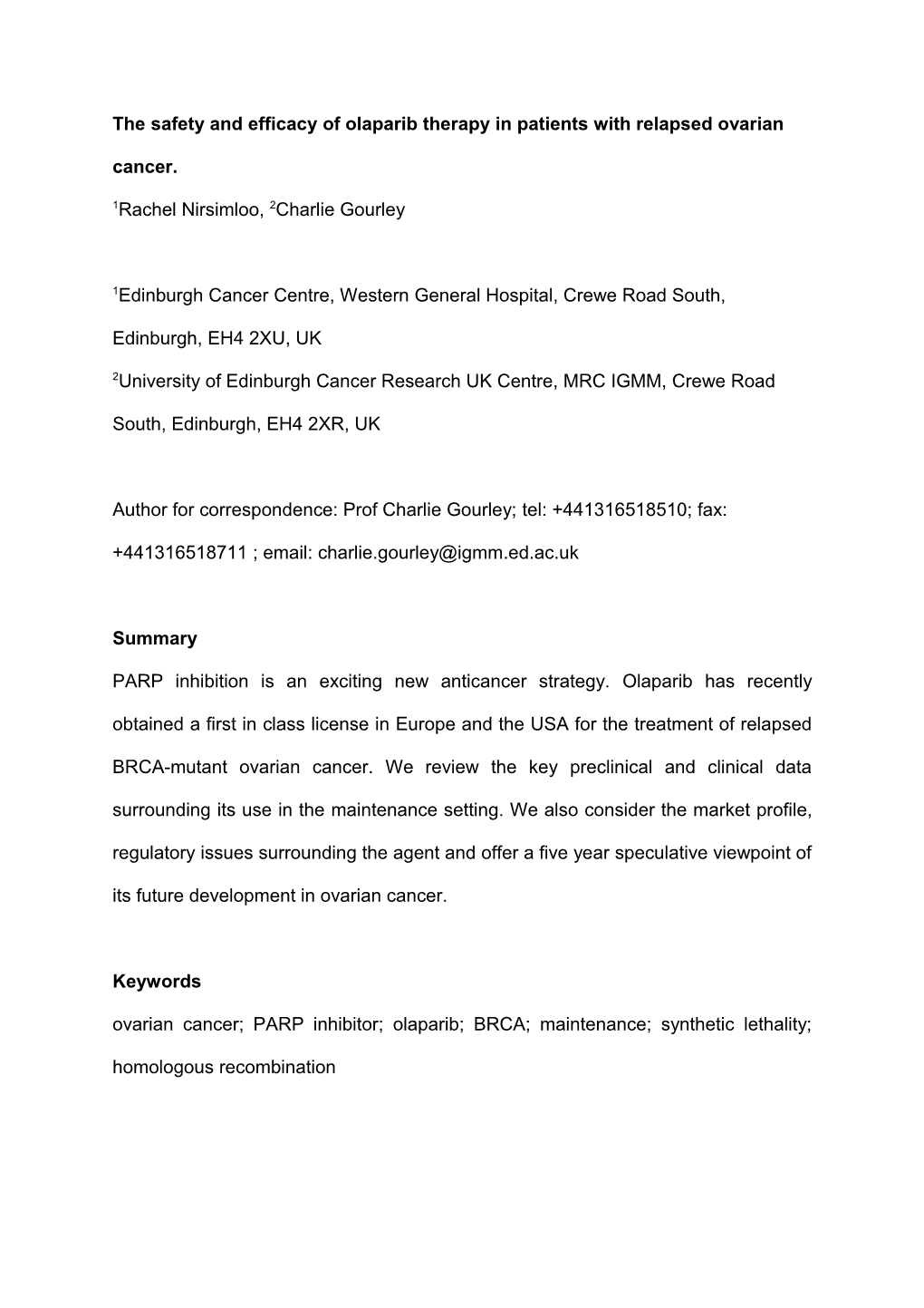 The Safety and Efficacy of Olaparib Maintenance Monotherapy in Patients with Relapsed Ovarian