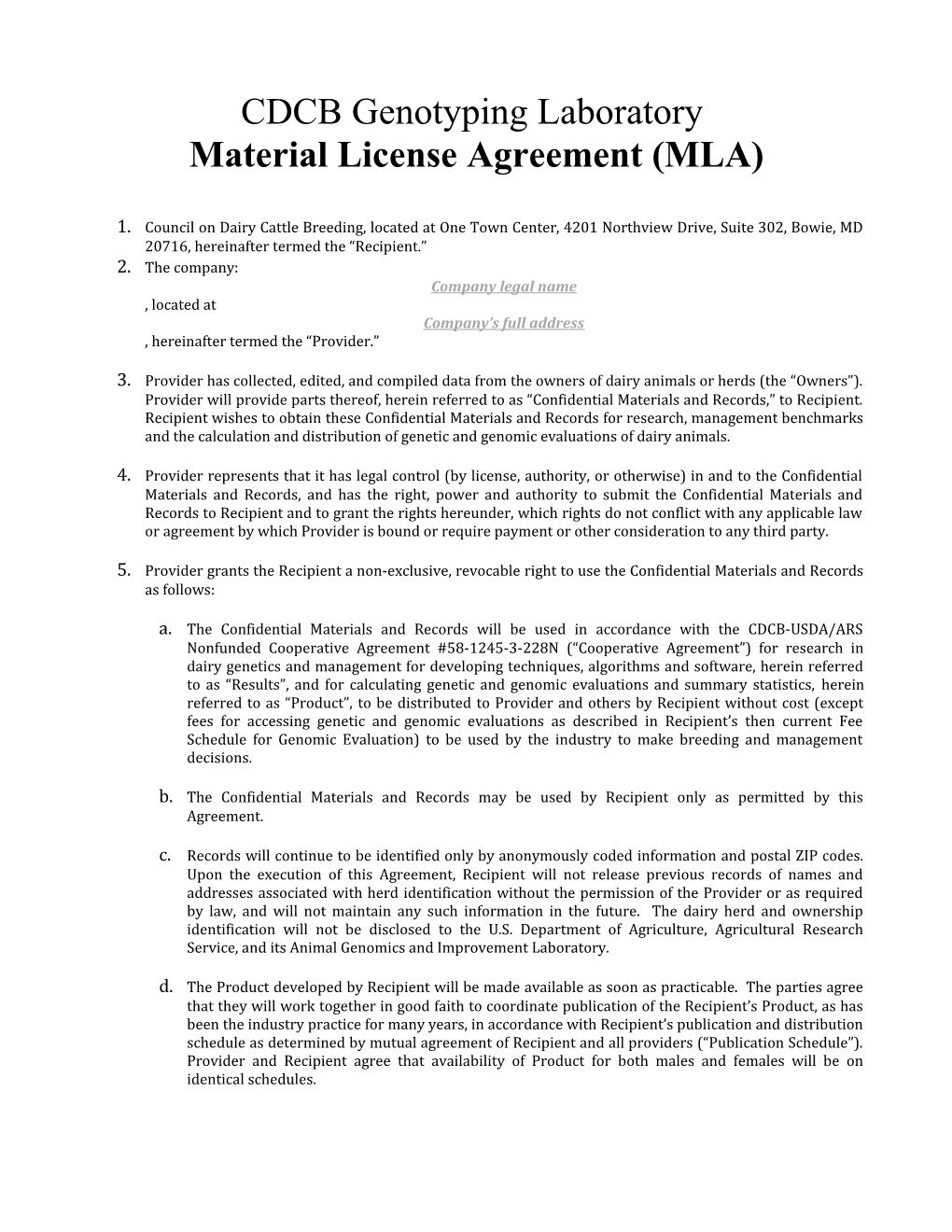 Material License Agreement (MLA)