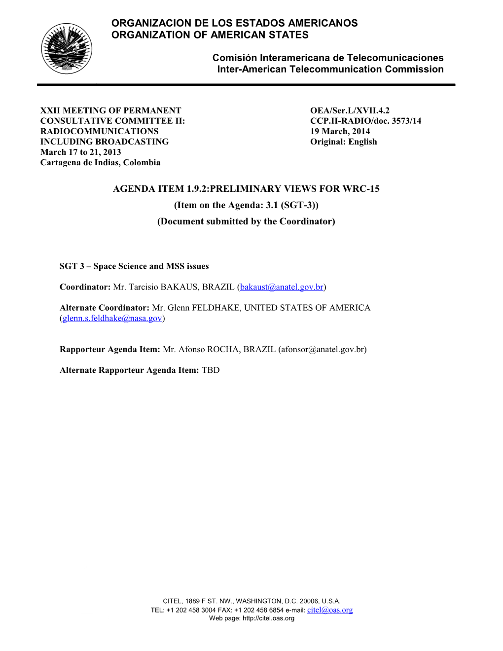 AGENDA ITEM 1.9.2: PRELIMINARY VIEWS for WRC-15. (Document Submitted by the Coordinator)