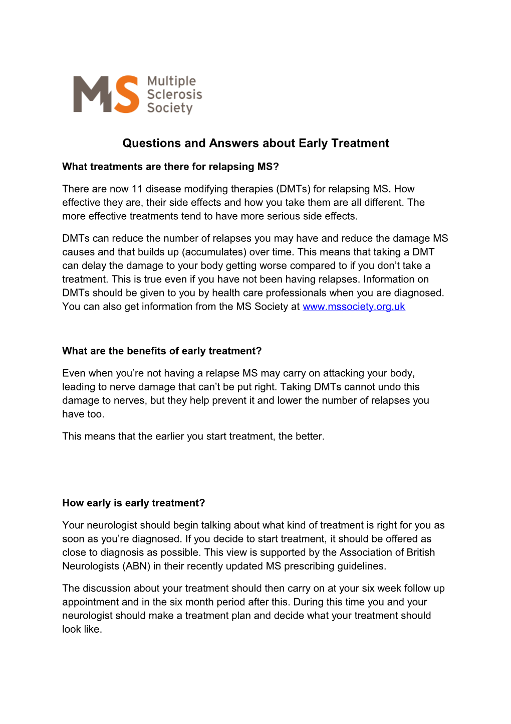 Questions and Answers About Early Treatment