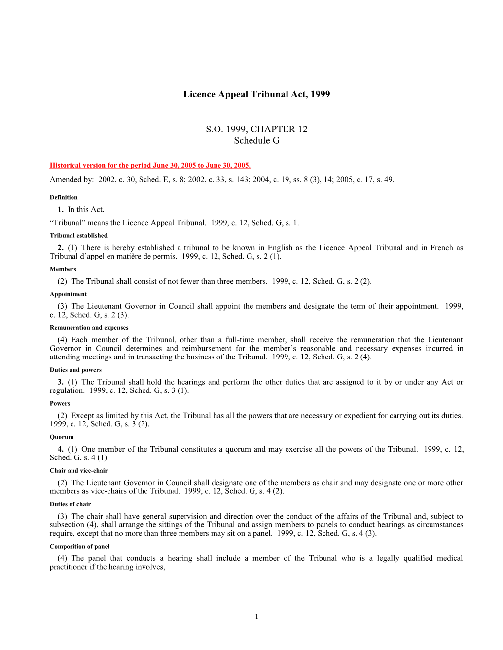 Licence Appeal Tribunal Act, 1999, S.O. 1999, C. 12, Sched. G