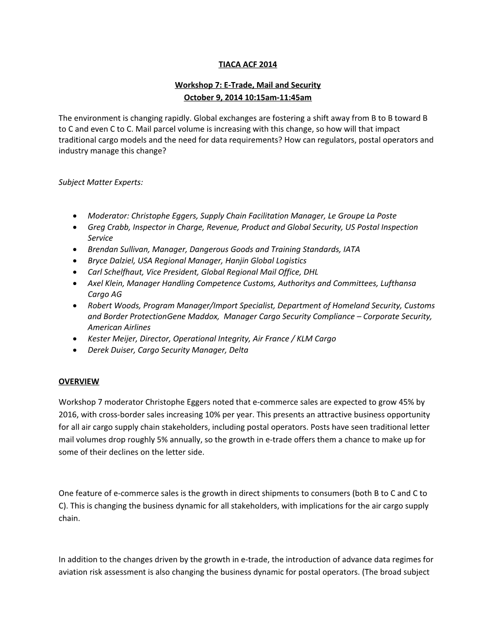 Workshop 7: E-Trade, Mail and Security October 9, 2014 10:15Am-11:45Am