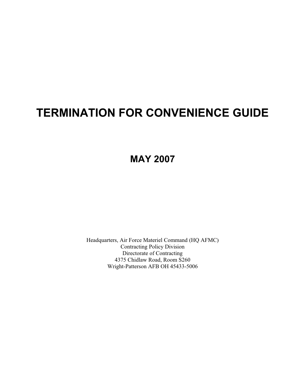 Convenience Termination Procedures