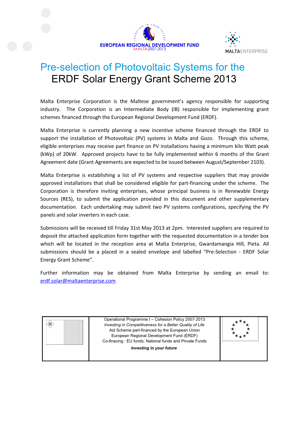 Pre-Selection of Photovoltaic Systems for the ERDF Solar Energy Grant Scheme 2013