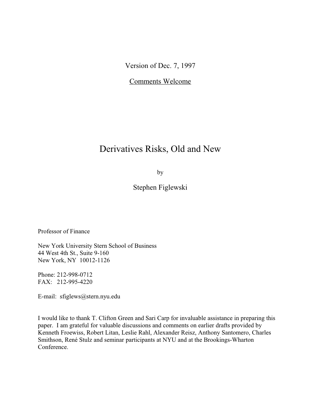 Derivatives Risks, Old and New