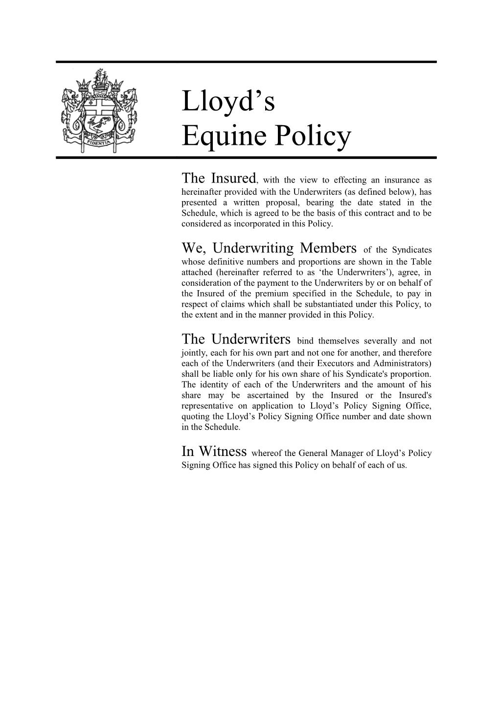 L.E. (U.K. & OVERSEAS) (23.11.00) Form Approved by Lloyd S Underwriters Non-Marine Association