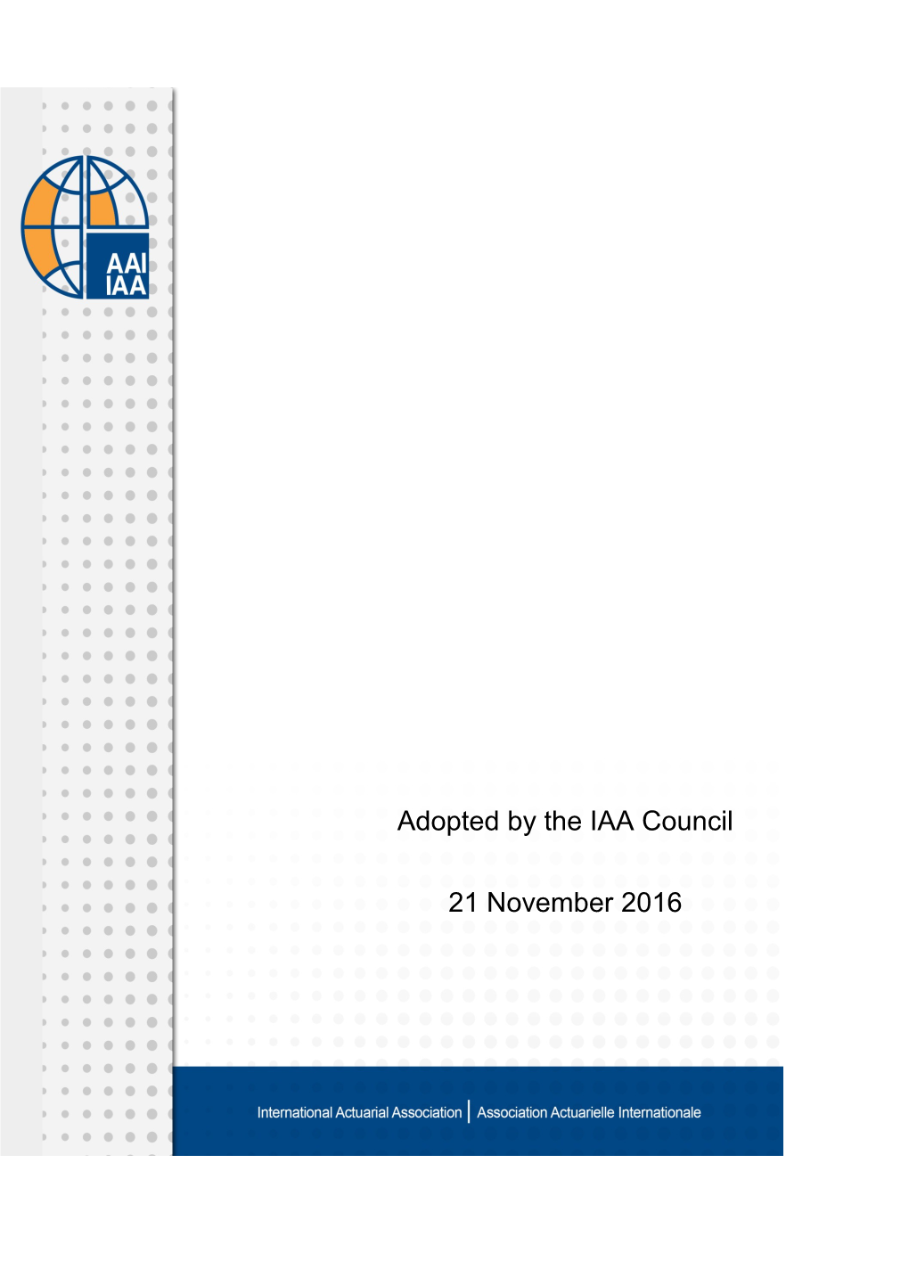 Adopted by the IAA Council