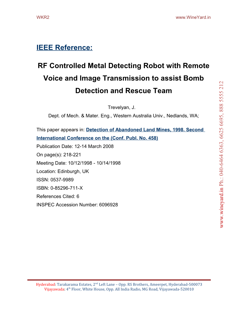 RF Controlled Metal Detecting Robot with Remote Voice and Image Transmission to Assist