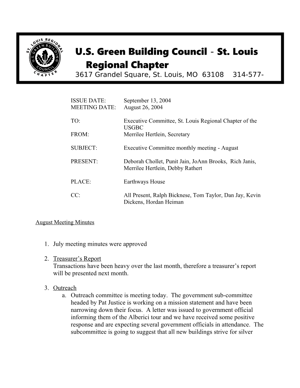 TO:Executive Committee, St. Louis Regional Chapter of the USGBC