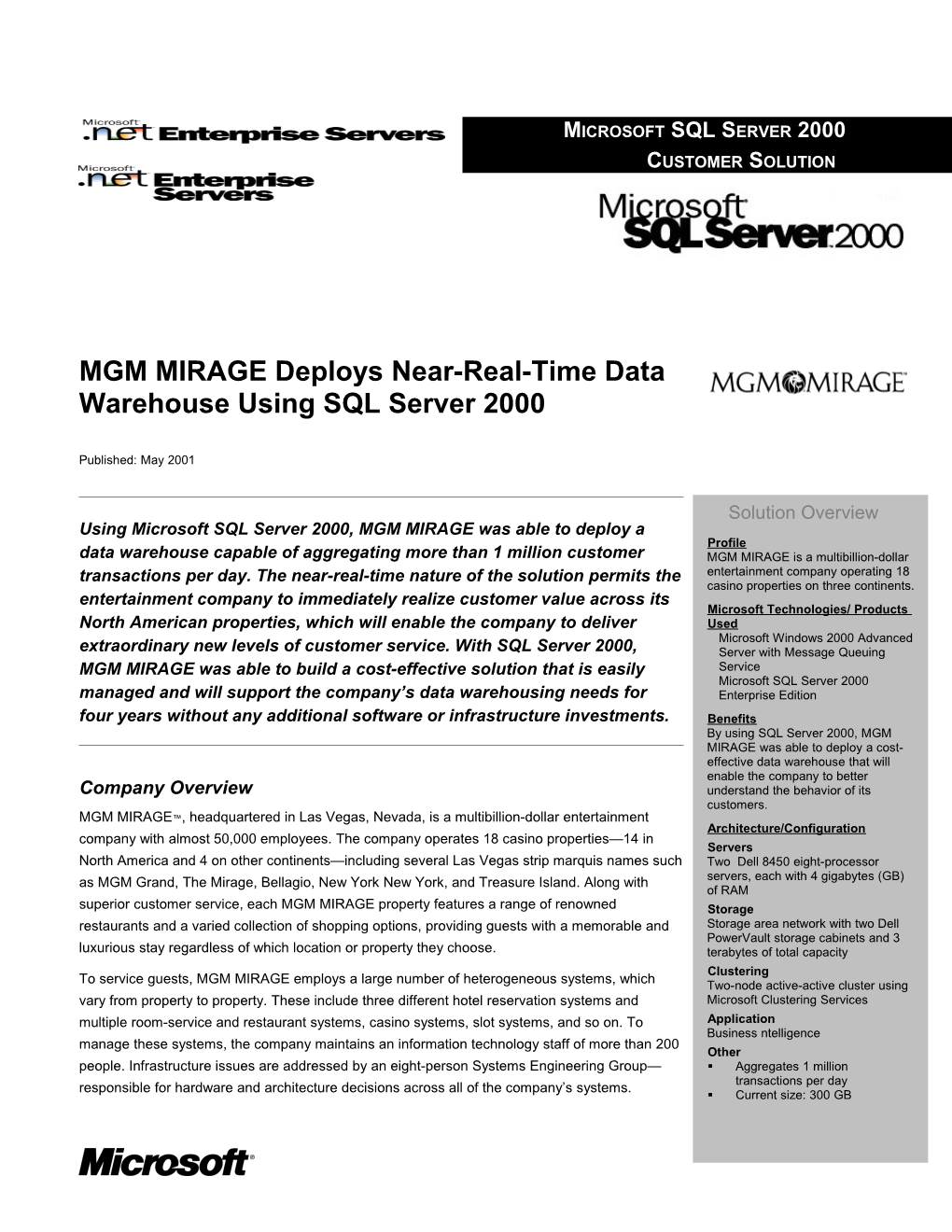 Using Microsoft SQL Server 2000, MGM MIRAGE Was Able to Deploy a Data Warehouse Capable