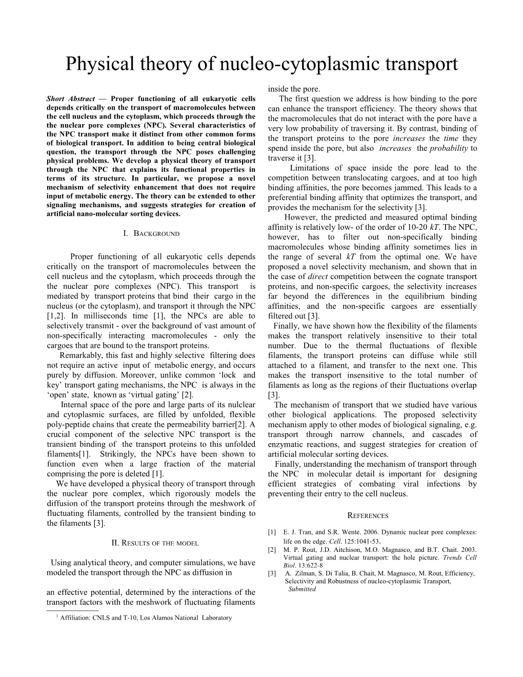 Proper Functioning of All Eukaryotic Cells Depends Critically on the Transport Of