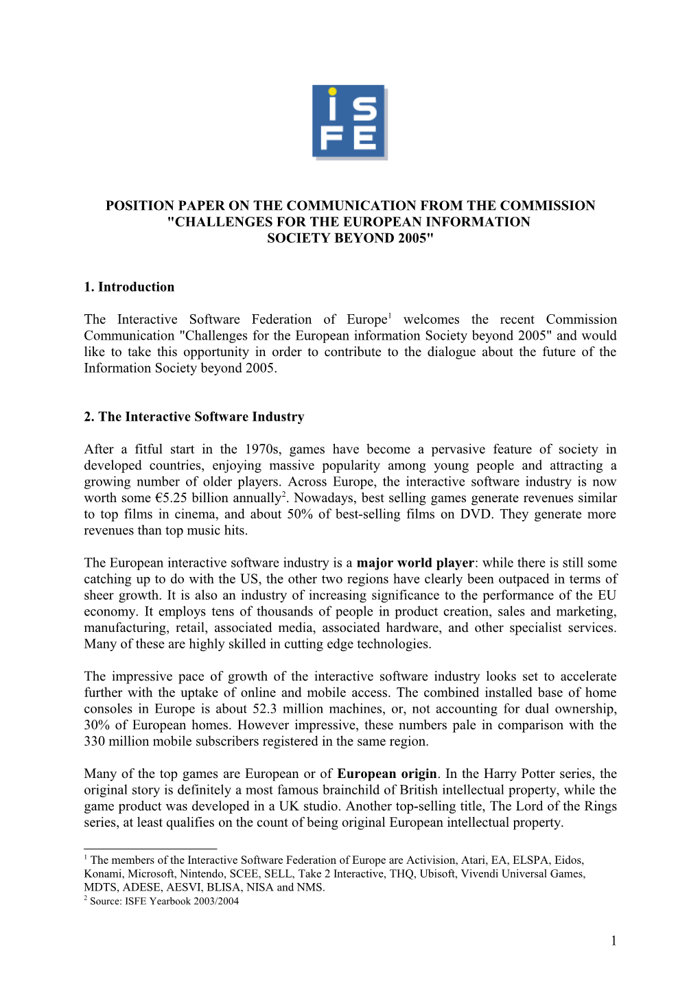 Position Paper on the Communication from the Commission Challenges for the European Information