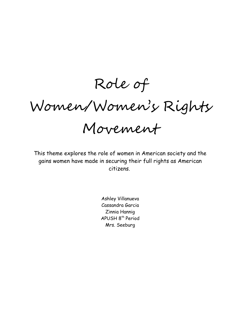 Role of Women/Women S Rights Movement