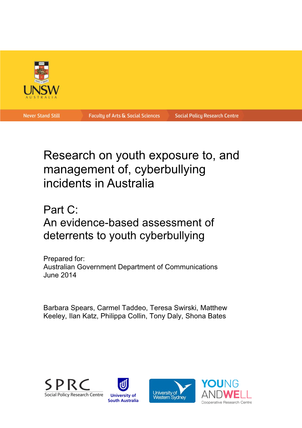 Research on Youth Exposure To, and Management Of, Cyberbullying Incidents in Australia
