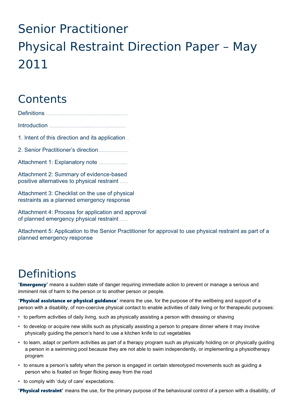 Senior Practitioner: Physical Restraint Direction Paper, May 2011