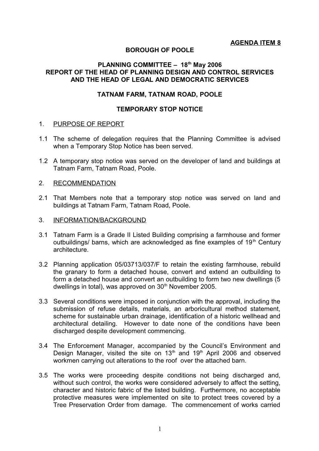 Tatnam Farm, Tatnam Road, Poole - Temporary Stop Notice