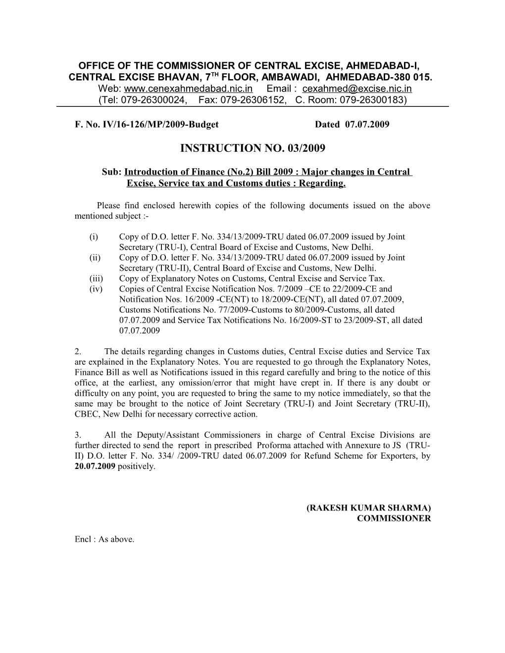 F. No. IV/16-126/MP/2009-Budget Dated 07.07.2009