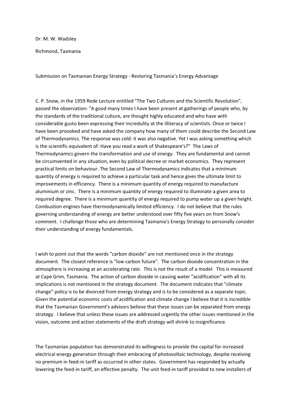 Submission on Tasmanian Energy Strategy - Restoring Tasmania S Energy Advantage