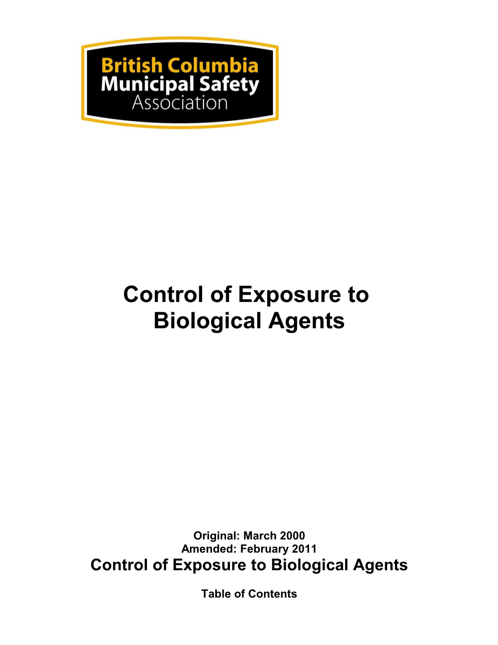 Organization Control of Exposure to Biological Agents Program