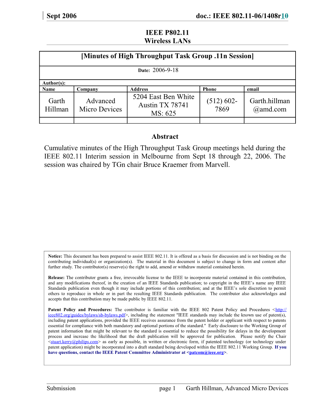 Executive Summary (Also See Chairs Meeting Doc 11-06-1132R5 and Closing Report Doc