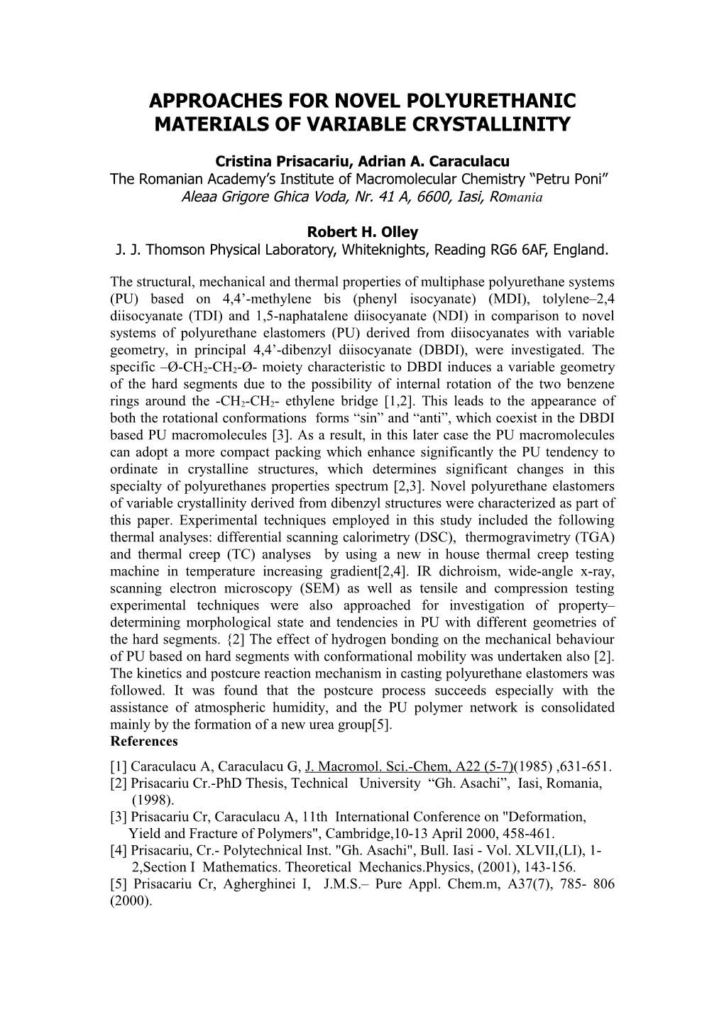 Approaches for Novel Polyurethanic Materials of Variable Crystallinity