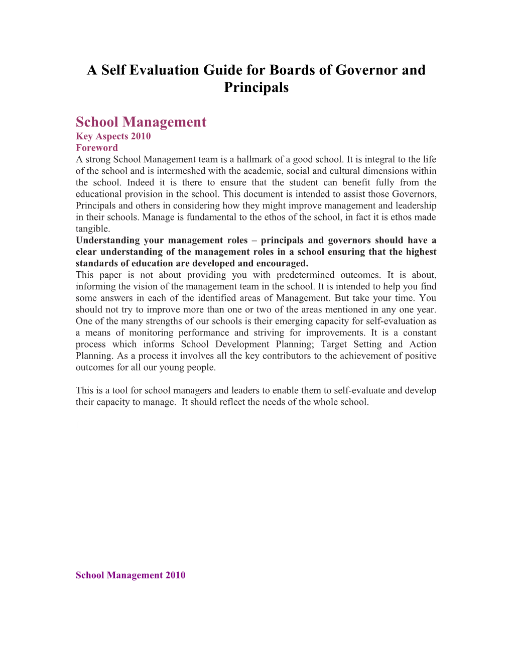 A Self Evaluation Guide for Boards of Governors and Principals
