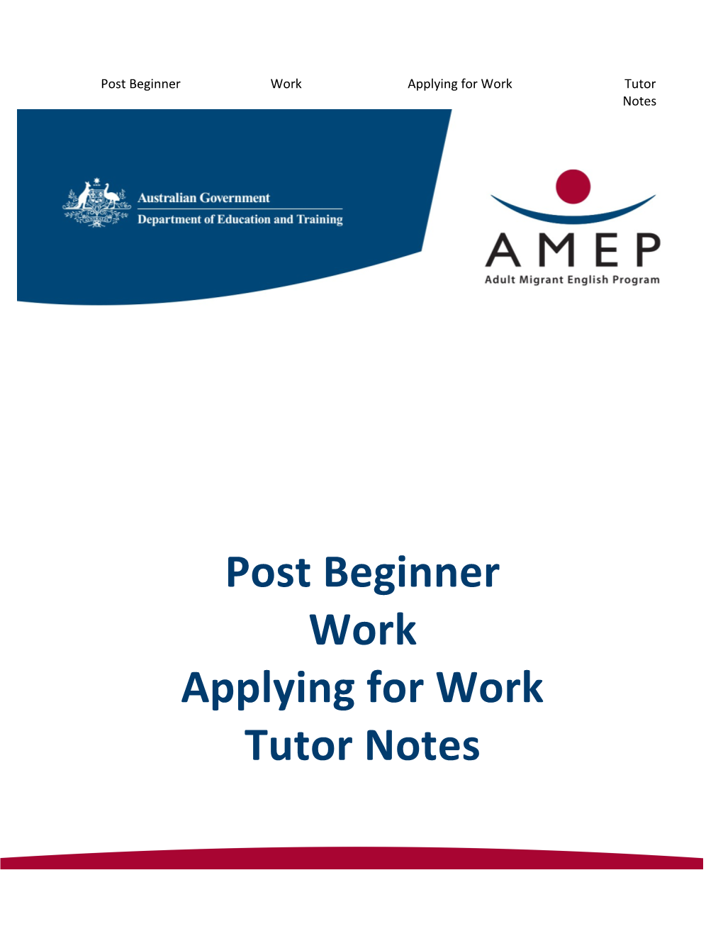 Post Beginner Work Applying for Work Tutor Notes