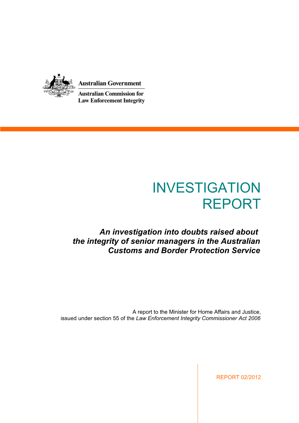 Report for the Purpose of Section 54 of the Law Enforcement Integrity Commissioner Act