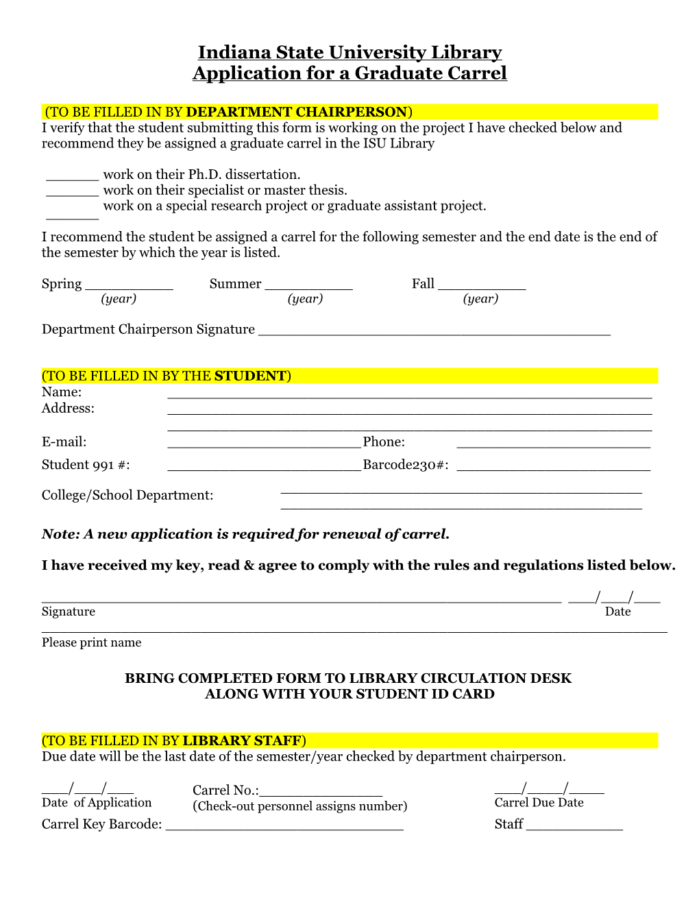 Indiana State University Library Application for a Graduate Carrel