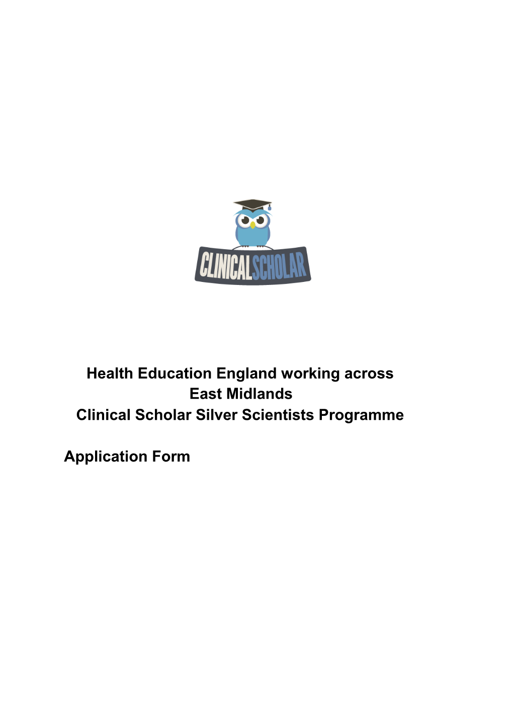Health Education England Working Across East Midlands