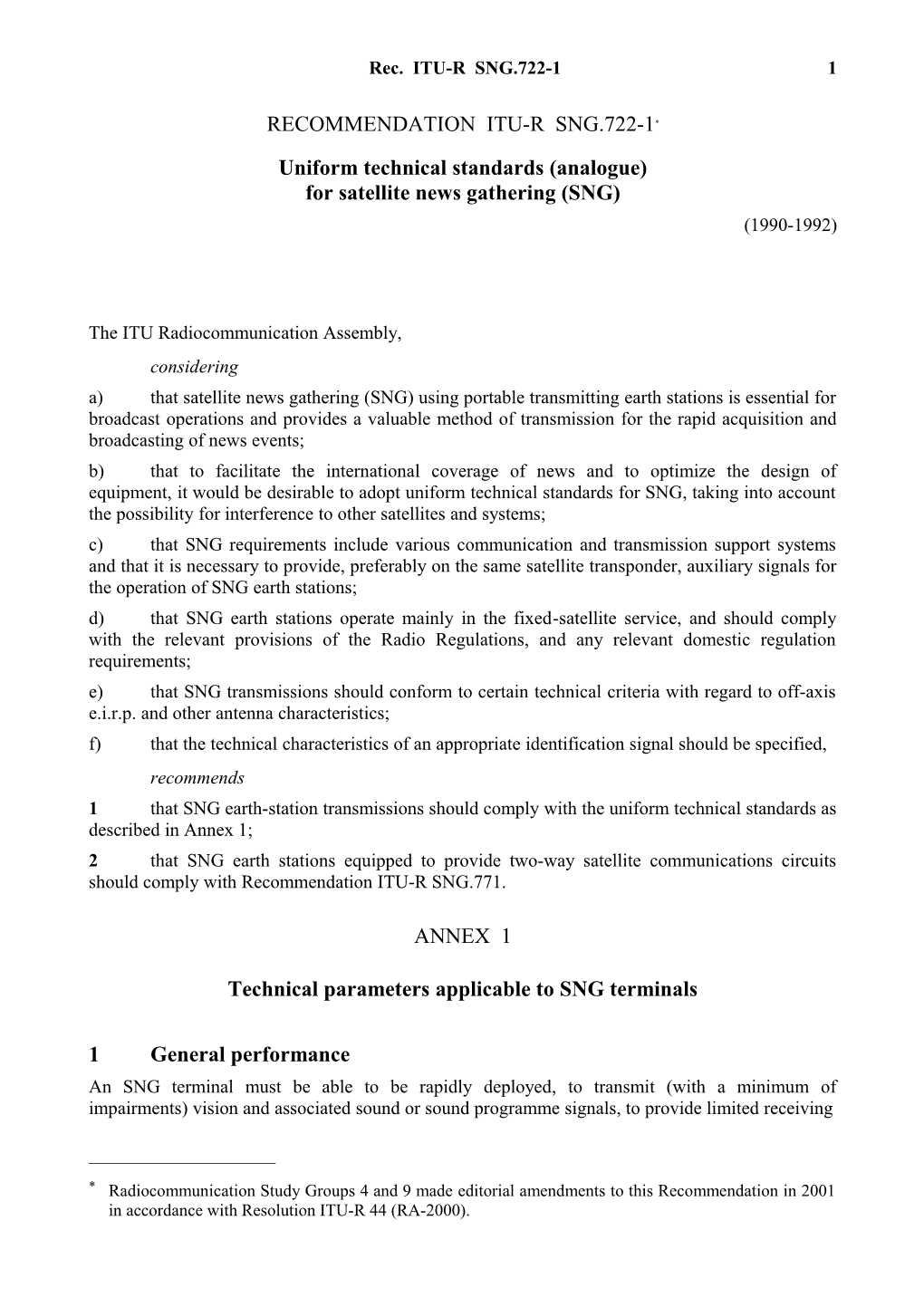 RECOMMENDATION ITU-R SNG.722-1* - Uniform Technical Standards (Analogue) for Satellite