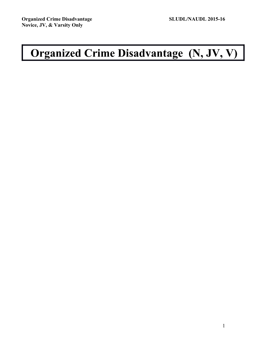 Organized Crime Disadvantagesludl/NAUDL 2015-16