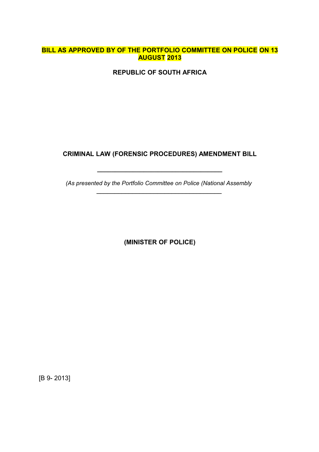 Bill As Approved by of the Portfolio Committee on Police on 13 August 2013