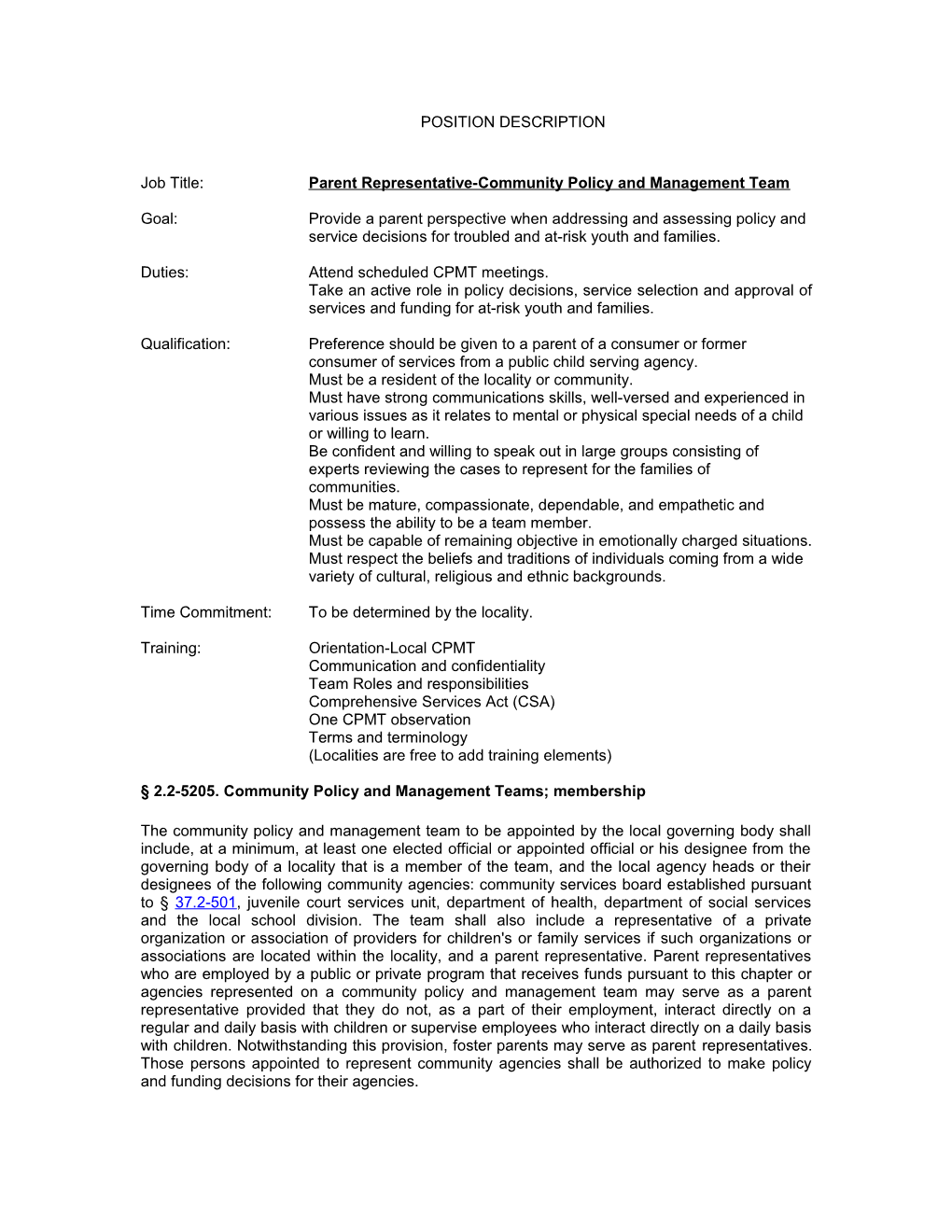 Job Title: Parent Representative-Community Policy and Management Team