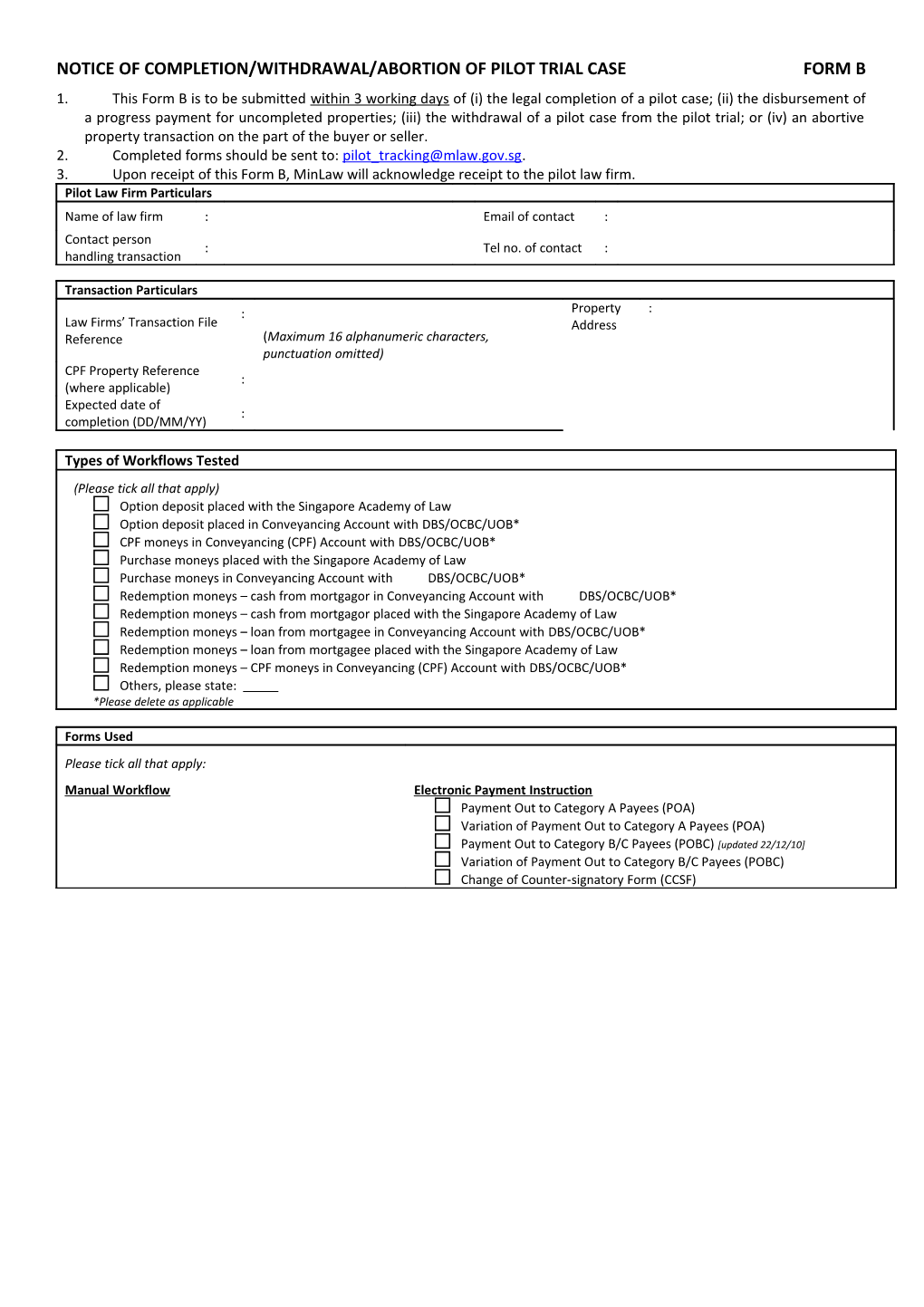 Notice of Completion/Withdrawal/Abortion of Pilot Trial Case Form B