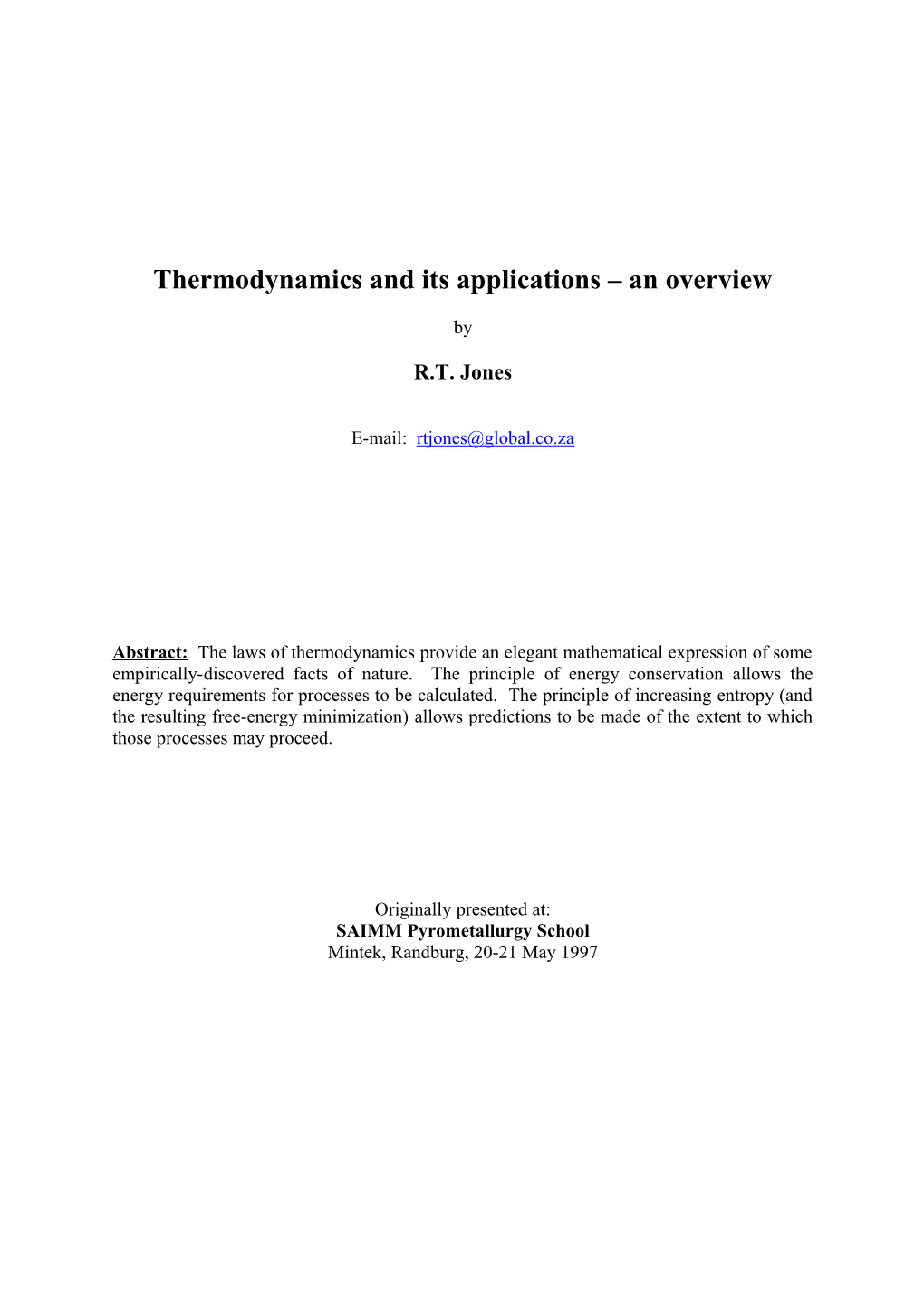 Thermodynamics and Its Applications an Overview